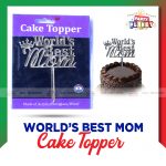 Worlds Best Mom Cake topper